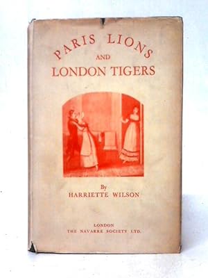 Seller image for Paris Lions and London Tigers for sale by World of Rare Books
