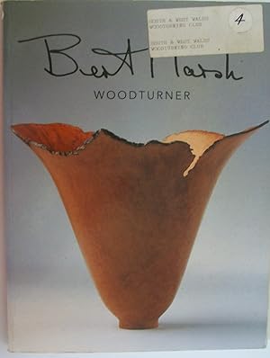 Immagine del venditore per Bert Marsh: Woodturner venduto da Books and Bobs