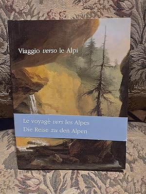 Seller image for Viaggio verso le Alpi. Ediz. trilingue (Cataloghi) for sale by Homeless Books