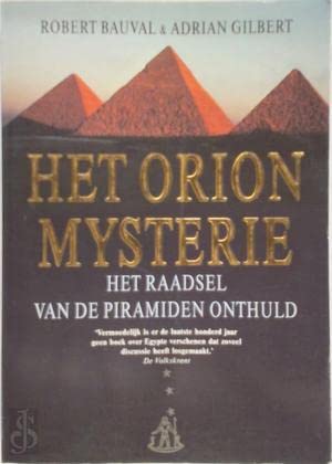 Bild des Verkufers fr Het Orion mysterie: het raadsel van de piramiden onthuld zum Verkauf von WeBuyBooks