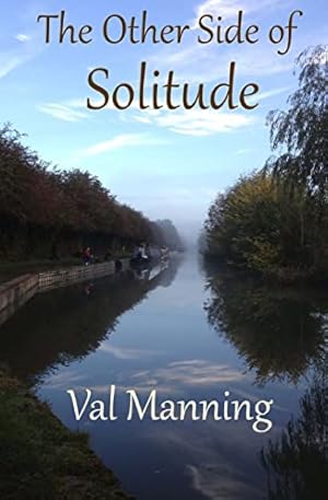 Bild des Verkufers fr The Other Side of Solitude zum Verkauf von WeBuyBooks 2