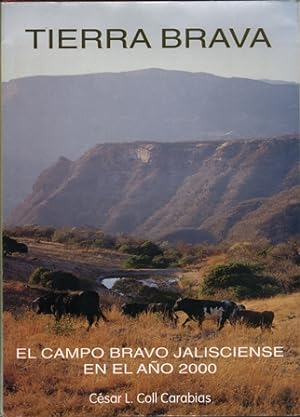 TIERRA BRAVA - EL CAMPO BRAVO JALISCIENSE EN EL AÑO 2000