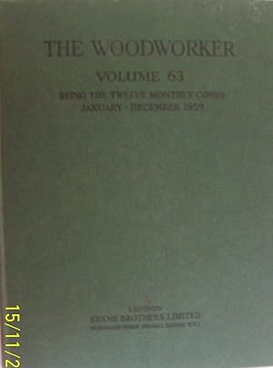 Woodworker Annual Volume 63 being the twelve monthly copies January-December 1959