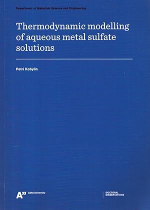 Thermodynamic Modelling of Aqueous Metal Sulfate Solutions