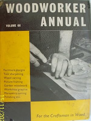 Woodworker Annual Volume 66 being the twelve monthly copies January-December 1962.