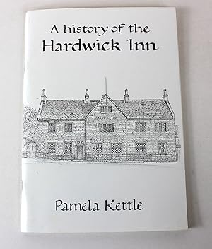 Seller image for History of the Hardwick Inn for sale by Peak Dragon Bookshop 39 Dale Rd Matlock