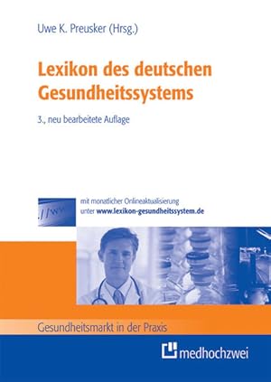 Seller image for Lexikon des deutschen Gesundheitssystems for sale by Antiquariat Thomas Haker GmbH & Co. KG