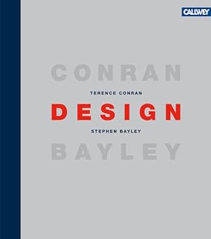 Imagen del vendedor de Design. Stephen Bayley & Terence Conran. a la venta por Antiquariat Thomas Haker GmbH & Co. KG