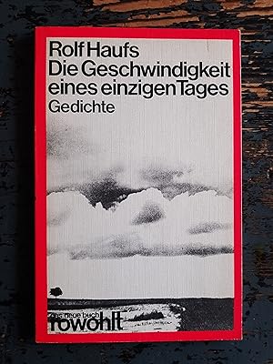 Immagine del venditore per Die Geschwindigkeit eines einzigen Tages - Gedichte (=Das neue Buch) venduto da Versandantiquariat Cornelius Lange
