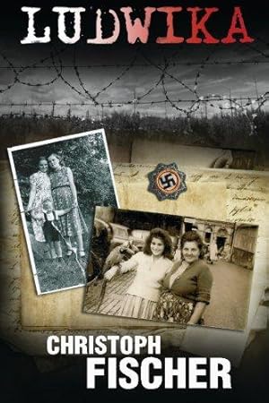 Bild des Verkufers fr Ludwika: A Polish Woman's Struggle To Survive In Nazi Germany zum Verkauf von WeBuyBooks 2