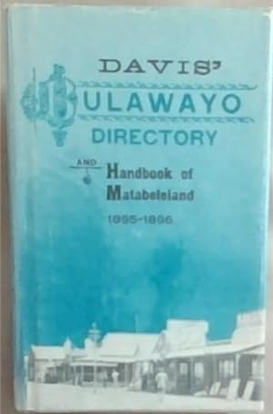 Bild des Verkufers fr The directory of Bulawayo and handbook to Matabeleland, 1895-1896 zum Verkauf von Chapter 1