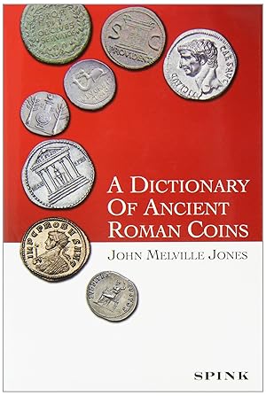 Seller image for A Dictionary of Ancient Roman Coins for sale by Libreria sottomarina - Studio Bibliografico