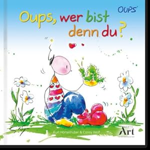 Bild des Verkufers fr Oups, wer bist denn du? zum Verkauf von BuchWeltWeit Ludwig Meier e.K.