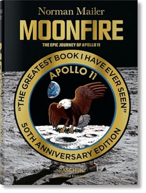 Seller image for Norman Mailer. MoonFire. Die legendre Reise der Apollo 11 die legendre Reise der Apollo 11 for sale by Berliner Bchertisch eG