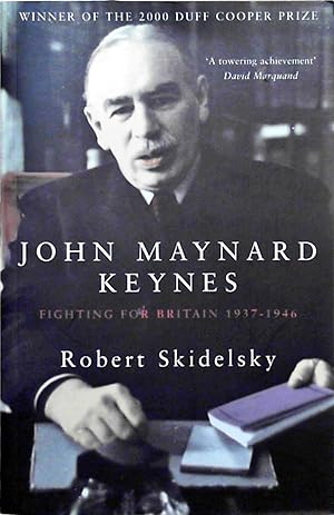 Bild des Verkufers fr John Maynard Keynes: Fighting for Britain, 1937-1946 zum Verkauf von Berliner Bchertisch eG