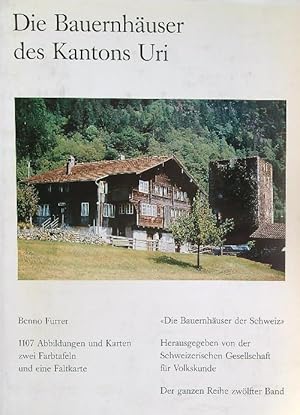 Imagen del vendedor de Die Bauernhauser der Schweiz. Die Bauernhauser des Kantons Uri a la venta por Miliardi di Parole