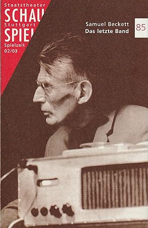 Bild des Verkufers fr Programmheft Samuel Beckett DAS LETZTE BAND Premiere 2. November 2002 Spielzeit 2002 / 03 Nr. 85 zum Verkauf von Programmhefte24 Schauspiel und Musiktheater der letzten 150 Jahre