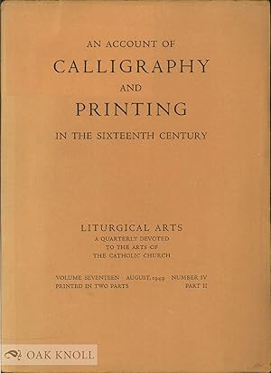 Seller image for ACCOUNT OF CALLIGRAPHY AND PRINTING IN THE SIXTEENTH CENTURY FROM DIALOGUES ATTRIBUTED TO CHRISTOPHER PLANTIN. Printed and Published by him at Antwerp, 1567. English Translation and Notes by Ray Nash. Foreword by Stanley Morison for sale by Oak Knoll Books, ABAA, ILAB