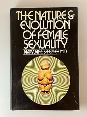 Bild des Verkufers fr The Nature and Evolution of Female Sexuality zum Verkauf von BookEnds Bookstore & Curiosities