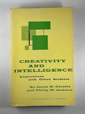 Seller image for Creativity and Intelligence ~ Explorations with Gifted Students for sale by BookEnds Bookstore & Curiosities