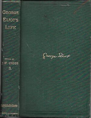 Imagen del vendedor de George Eliot's Life as related in her Letters and Journals Vol. III: Sunset a la venta por Bookfeathers, LLC