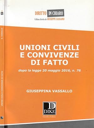 Bild des Verkufers fr Unioni civili e convivenze di fatto Dopo la legge 20 maggio 2016, n 76 zum Verkauf von Biblioteca di Babele