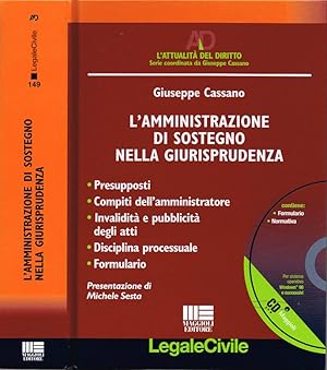 Bild des Verkufers fr L'amministrazione di sostegno nella giurisprudenza Presupposti .- Compiti dell'amministratore - Invalidit e pubblicit degli atti - Disciplina processuale - Formulario zum Verkauf von Biblioteca di Babele