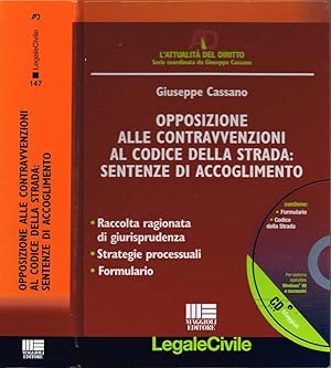 Bild des Verkufers fr Opposizione alle contravvenzioni al codice della strada: sentenze di accoglimento Raccolta ragionata di giurisprudenza - Strategie processuali - Formulario zum Verkauf von Biblioteca di Babele