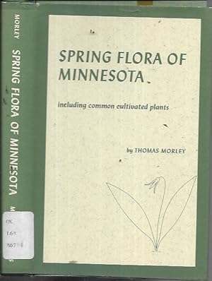 Spring Flora of Minnesota, Including Common Cultivated Plants