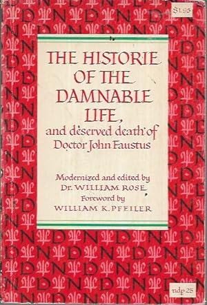 Immagine del venditore per The Historie of the Damnable Life, and Deserved Death of Doctor John Faustus 1592 venduto da Bookfeathers, LLC