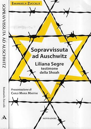 Immagine del venditore per Sopravvissuta ad Auschwitz Liliana Segre testimone della Shoah venduto da Biblioteca di Babele