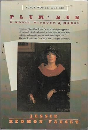 Immagine del venditore per Plum Bun: A Novel Without a Moral (Black Women Writiers Series) venduto da Bookfeathers, LLC