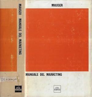 Seller image for Manuale del marketing for sale by Biblioteca di Babele