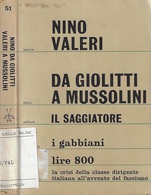 Imagen del vendedor de Da Giolitti a Mussolini a la venta por Biblioteca di Babele