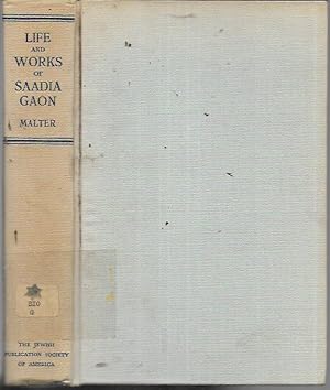 Imagen del vendedor de Saadia Gaon: His Life and Works (Morris Loeb Series) a la venta por Bookfeathers, LLC