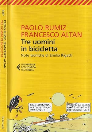 Immagine del venditore per Tre uomini in bicicletta Note tecniche di Emilio Rigatti venduto da Biblioteca di Babele