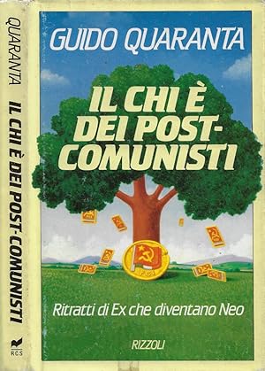 Bild des Verkufers fr Il Chi  dei post-comunisti Ritratti di Ex che diventano Neo zum Verkauf von Biblioteca di Babele