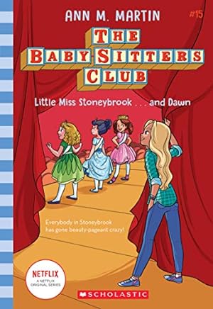 Immagine del venditore per Little Miss Stoneybrook.and Dawn (The Baby-Sitters Club #15) (15) venduto da Reliant Bookstore