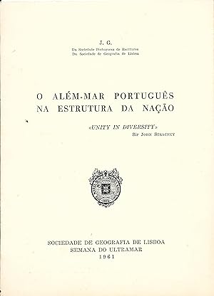 O ALÉM-MAR PORTUGUÊS NA ESTRUTURA DA NAÇÃO