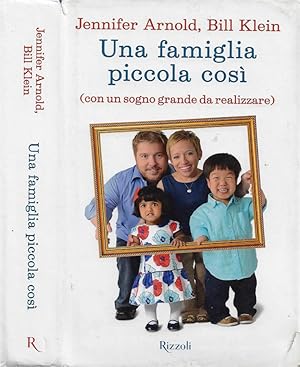 Bild des Verkufers fr Una famiglia piccola cos (con un sogno grande da realizzare) zum Verkauf von Biblioteca di Babele