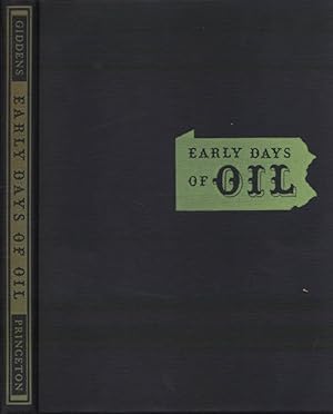 Image du vendeur pour Early days of oil A pictorial history of the beginning of the industry in Pennsylvania mis en vente par Biblioteca di Babele