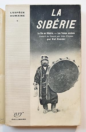 LA SIBERIE La vie en Sibérie - Les Temps anciens.
