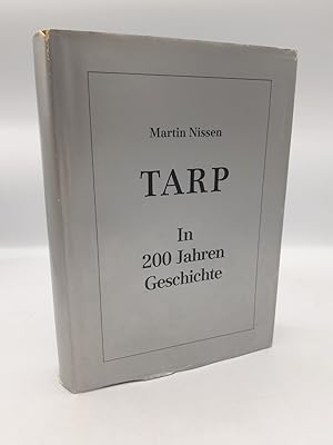 Tarp. In 200 Jahren Geschichte