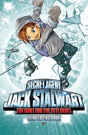Seller image for Secret Agent Jack Stalwart: Book 13: The Hunt for the Yeti Skull: Nepal: Book 13: The Hunt for the Yeti Skull: Nepal (The Secret Agent Jack Stalwart Series, 13) for sale by Reliant Bookstore