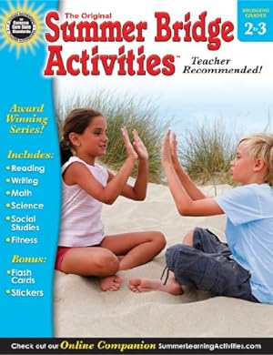Seller image for The Original Summer Bridge Activities, Bridging Grades 2 - 3 for sale by Reliant Bookstore