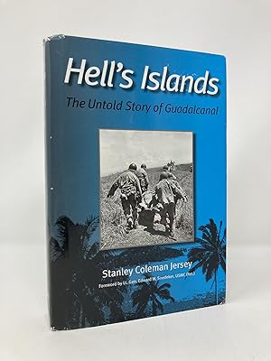 Seller image for Hell's Islands: The Untold Story of Guadalcanal for sale by Southampton Books