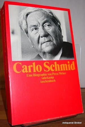 Carlo Schmid 1896-1979. Eine Biographie.