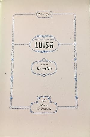 Image du vendeur pour Luisa" suivi de "La Ville" mis en vente par LA NUIT DES ROIS