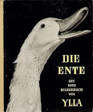 Die Ente. Ein Foto-Bilderbuch von Ylla. Text von M.W. Brown.