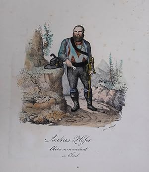 Andreas Hofer Obercommandant in Tirol. Kolorierte Lithographie v. Kravogl. Innsbruck um 1845, 18 ...